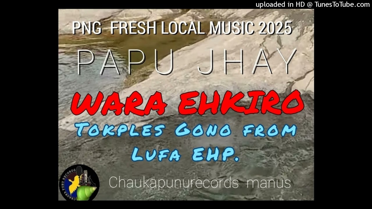WARA EHKIRO  PAPU  JHAY  2025 FRESH  Pro: chaukapunurecords.