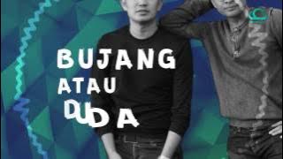 BUJANG DUDA  VIDEO LIRIK  iR Radzi & CK Faizal