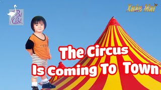 The Circus Is Coming To The Town Xuân Mai Nhạc Thiếu Nhi Hay Nhất Official Mv