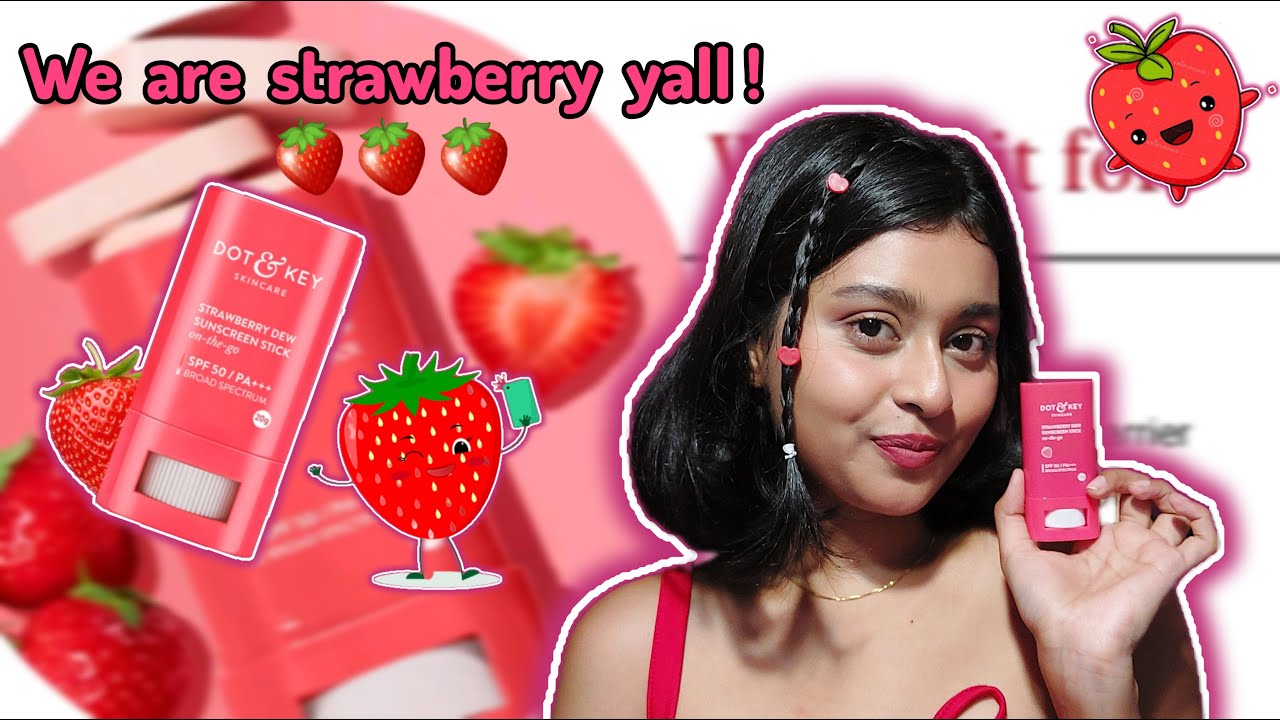 Dot key Strawberry Dew Sunscreen Stick Review Comparing With dot-key-strawberry-dew-sunscreen-stick-review-comparing-with