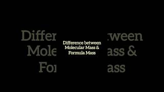 Molecular mass is for molecules, formula mass is for ionic compounds. #chemistry #mass