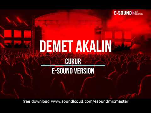 Demet Akalin - Cukur ( E-Sound Version )