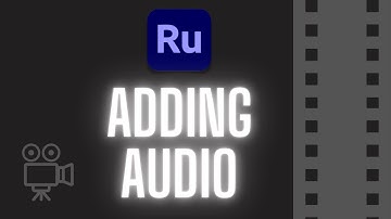 Adobe Rush: Adding Audio