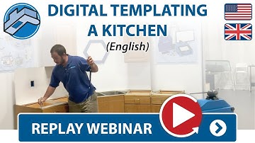 Live Webinar - Digital Templating a Kitchen - English