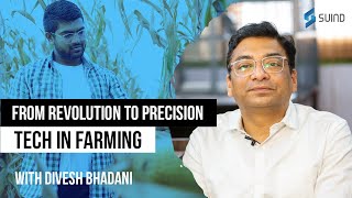 From Green Revolution to Precision Farming: Tech in Agriculture