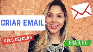 ✉️ Como criar EMAIL pelo celular FÁCIL e RÁPIDO - Passo a passo - Aprenda como - Gmail Gratuito