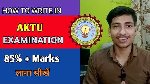 AKTU Semester Exam m 85% + Marks kese laye || How to score good marks in AKTU Semester Exam