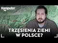 Trzęsienia ziemi w Polsce. W historii dochodziło do katastrof