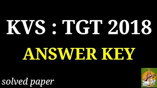 #KVSTgtsolutions #kvs2018 KVS-TGT answer key (23 Dec 2018)