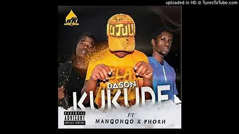 Dason   Kukude Manqonqo & Phorh