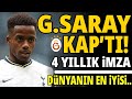 GALATASARAY KAPTI! 4 YILLIK İMZA..