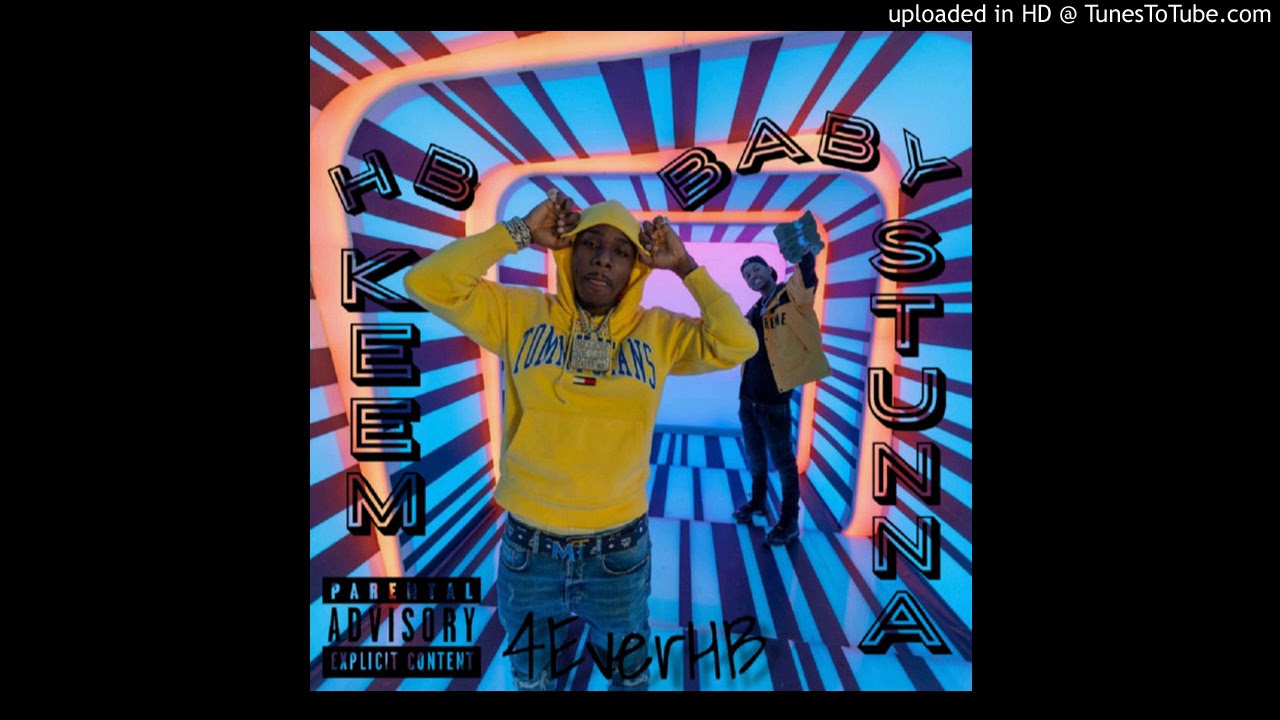 HB Keem- BabyStunna ft. YT$ Q