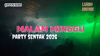 Download lagu PARTY SENTAK🌴MALAM MINGGU💃||LIANO MNUNE_X_GIVEN NATI||_2026