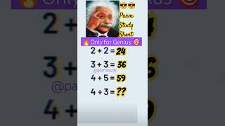 🔥 Only For Genius 🎯 Parm Study Shorts #viral #reasoning #mathtrick #fact #iqtest #shortvideo #puzzle