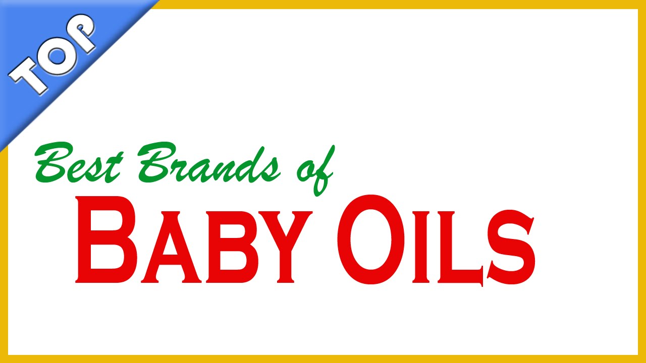 Best Brands of Baby Oils YouTube