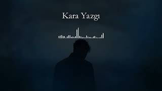 Kara Yazgı - İbrahim Yılmaz Suno Ai Sound