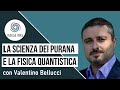 La scienza dei purana e la fisica quantistica