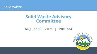 08/19/2025 Solid Waste Advisory Committee