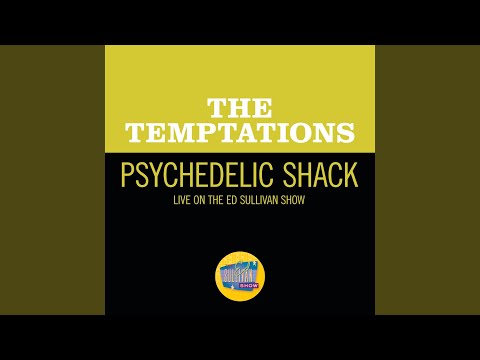 Psychedelic Shack (Live On The Ed Sullivan Show, April 5, 1970)