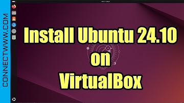Install Ubuntu 24.10 Oracular Oriole on VirtualBox