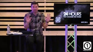 24 Hours That Changed The World | Week 1 | The Last Supper