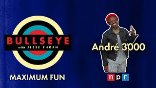 André 3000 - Bullseye With Jesse Thorn Wealth