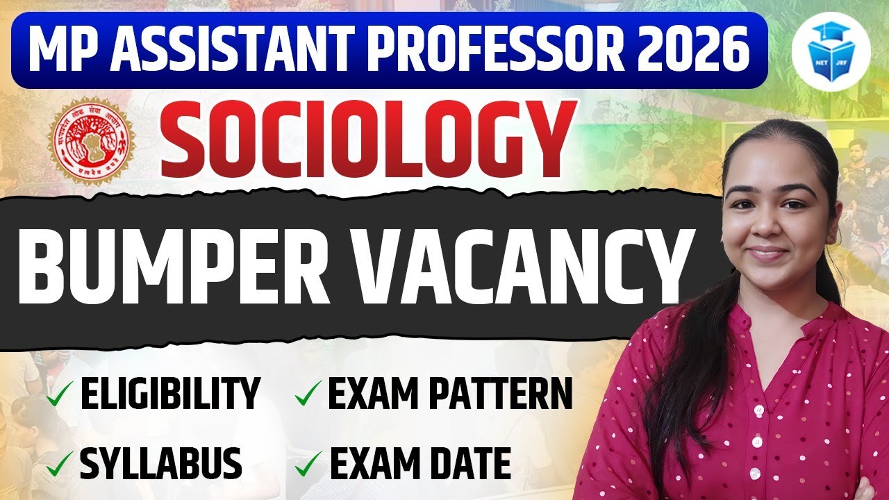 MP Assistant Professor Vacancy 2026 | Sociology Syllabus, Eligibility, Exam Pattern & Dates
