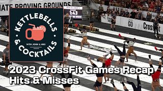 Ep 105: 2023 CrossFit Games Recap - Hits & Misses