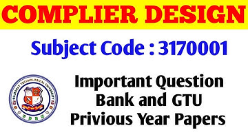 3170001: Compiler Design #gtu #important #question #paper  #priviousyearquestionpaper #material #imp