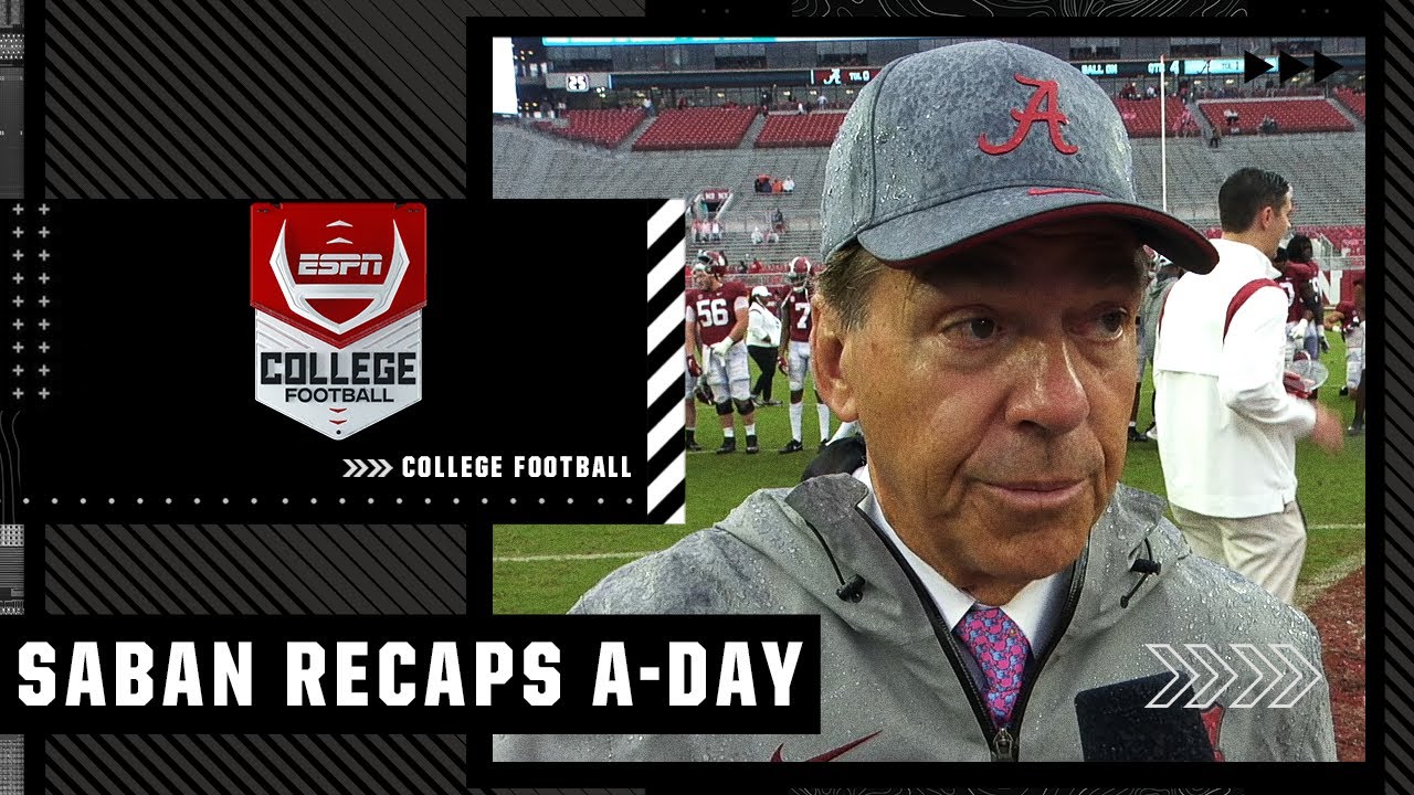 Nick Saban recaps Alabama’s 2022 spring game | ESPN College Football