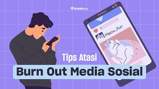 Burn Out Media Sosial Bikin Kamu Kewalahan? Cari Solusinya Di Sini! screenshot 2