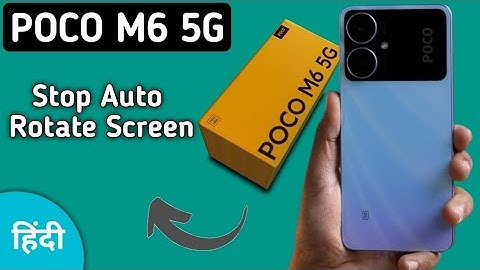 Poco M6 5G auto rotate screen kaise off kare, how to stop auto rotate Screen in poco, turn on auto