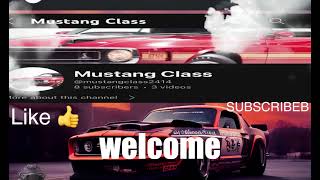 Mustang class Welcome Home
