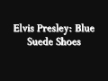 Glazbeni primjeri 4: Elvis Presley - Blue Suede Shoes