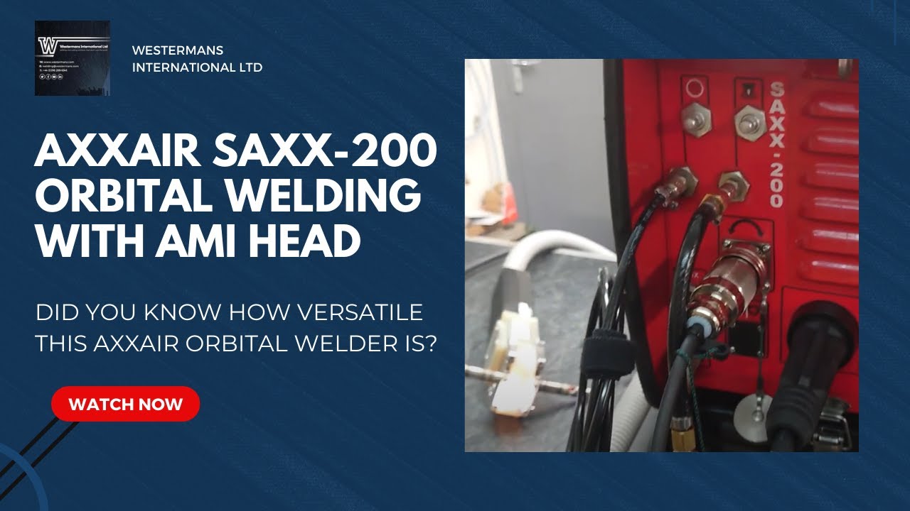 Axxair SAXX200 Orbital TIG Weld Test Working with AMI 9750 Weld Head! YouTube