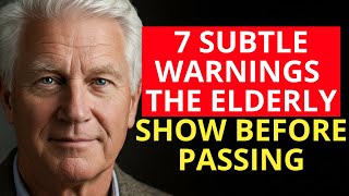 7 Warning Signs an Elderly Person Is Nearing Death — Sad But Vital to Know