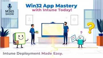 Master Win32 App Deployment with Intune Today!