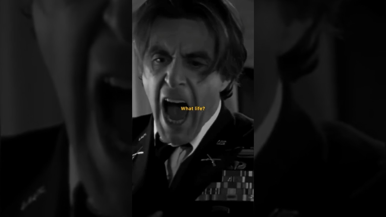 What Life? I got no life - Al Pacino