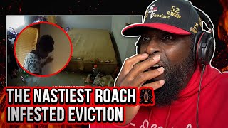 The Eviction Process: The Nastiest Roach Infested Eviction Ever