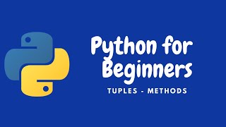 Python for Beginners in Urdu | Hindi | Tutorial 26 | Tuples | Methods