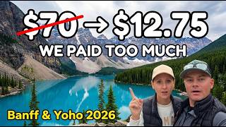 10 Mistakes That Cost Us Time & Money in Banff & Yoho