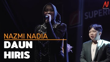 DAUN HIRIS - NAZMI NADIA (LIVE SHOW)