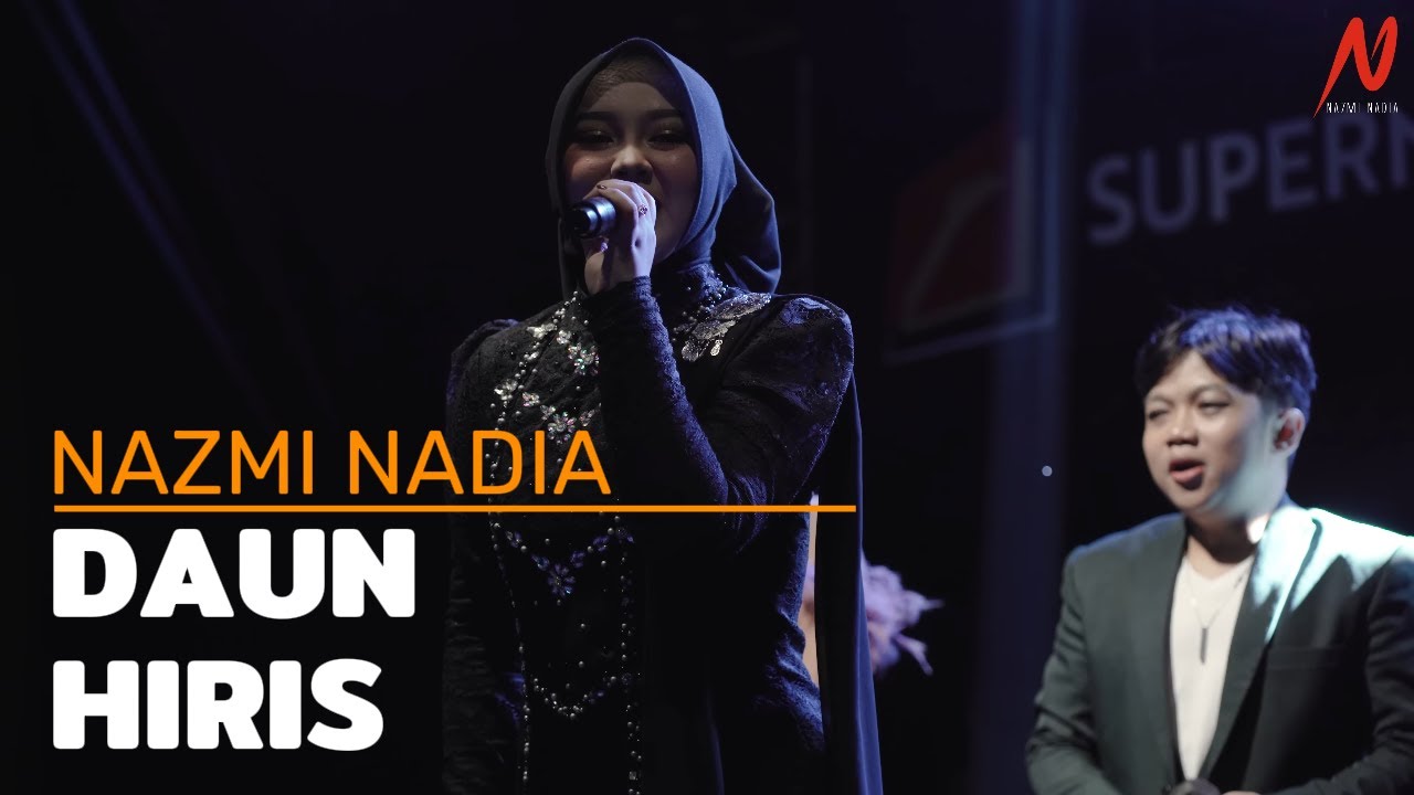 DAUN HIRIS - NAZMI NADIA (LIVE SHOW)