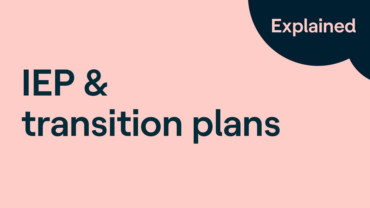 How to Put Together a Successful IEP Transition Plan