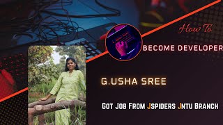 G Usha Sree Got placed As Software Developer/JSpiders Jntu Hyderabad