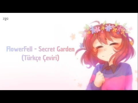 FlowerFell - Secret Garden  Undertale  (Türkçe Çeviri)