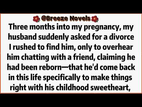 Three months into my pregnancy, my husband suddenly asked for a divorce, I rushed to find him,
