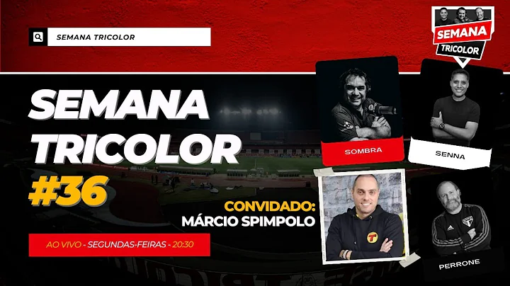Semana Tricolor #36 - A ressaca da derrota na fina...