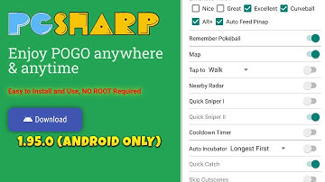 PGSharp New Update Latest Version: 1.95.0 (Android Only) Features | PGSharp New Features