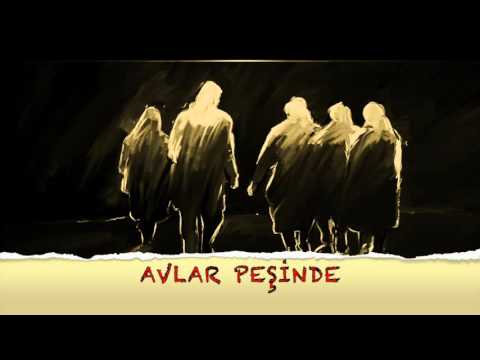 AVLAR PEŞİNDE -Grup ORHUN- \